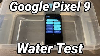 Google Pixel 9 Water Test