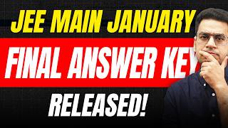 JEE Main 2026: Final Answer Keys Released by NTA | Calculate Your JEE Main 2026 January Final Score