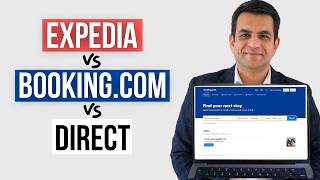 Expedia vs Booking.com vs Direct: What's the Best Way to Book Hotels?