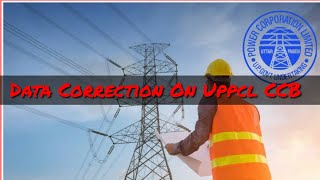 Data Correction On Uppcl CCB