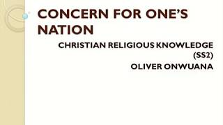 Christian Religious Knowledge SS 2 Lesson 1  (Concern For One's Nation)