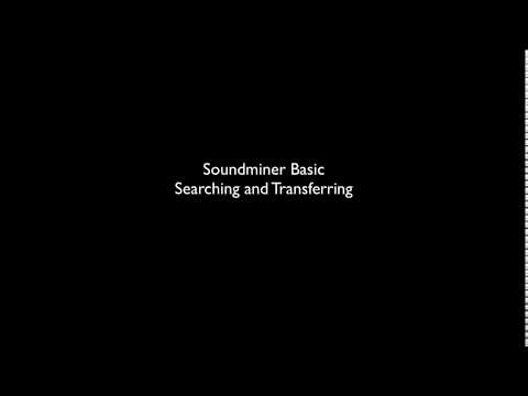64 Bit Soundminer Basic - Searching and Transferring