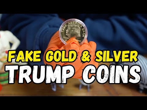 BEWARE: Fake Trump Silver & Gold Coins