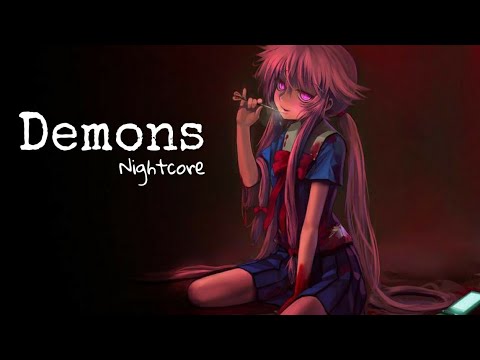 Nightcore - Demons