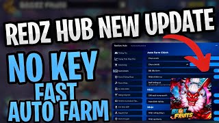 [NO KEY] BLOX FRUITS SCRIPT | REDZ HUB NEW UPDATE | FAST AUTO FARM , Update 30 + Delta Executor