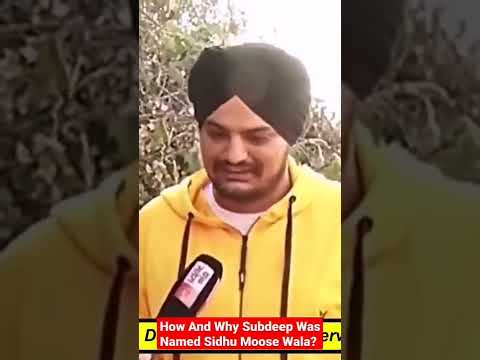 How and Why Subdeep Was Named Sidhu Moosewala | Sidhu Moosewala Status