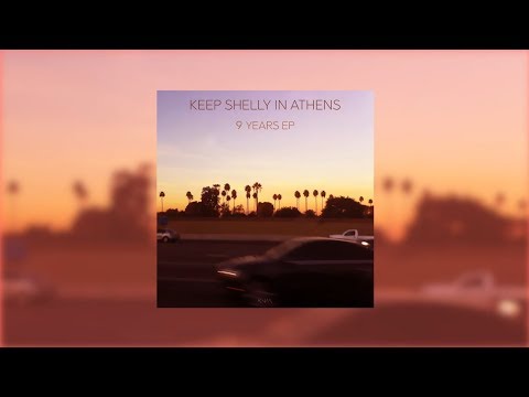 Keep Shelly in Athens - Late Summer (feat. Reykjavik i London)
