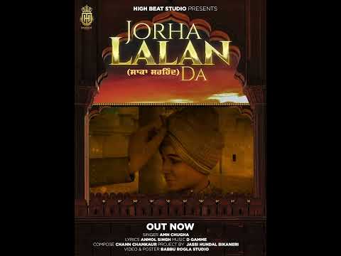 #JorhaLalanDa #AmnChugha #LatestPunjabiSong2023 #highbeatstudio #DevotionalSong #punjabisong #punjab