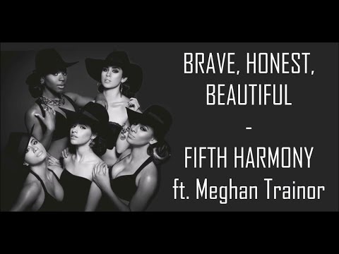 Brave, Honest, Beautiful - Fifth Harmony (Lyrics)