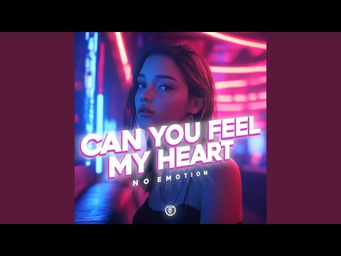 Can You Feel My Heart (Techno Version)