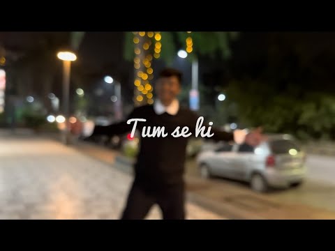 Tum Se Hi | Monish Nair Choreography
