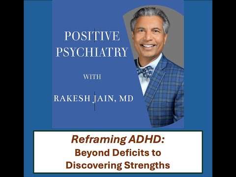 Podcast - Episode 3 - "REFRAMING ADHD: BEYOND DEFICITS TO DISCOVERING STRENGHTS"