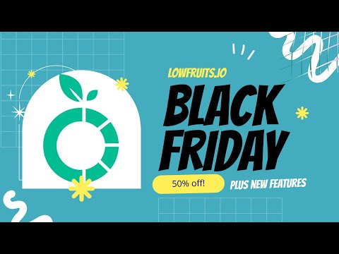 Limited Time Offer: Low Fruits' Black Friday Sale - Unbeatable Prices and Enhancements