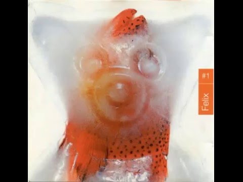 Felix - #1 (Full Album, 1993)