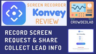 Konvey Review:  Can You Collect Leads With This Screen Recorder?