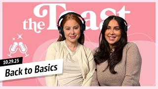 Back to Basics: The Toast, Wednesday, October 29th, 2025