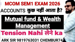 Mutual Fund & Wealth Management||Mcom sem1 nep|Imp Question paper |Mumbai University Mcom |ARk sir