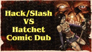 "Hack Slash VS Hatchet" Comic Dub #Hatchet #Hackslash #Horror