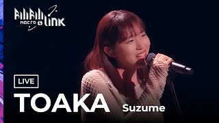 Suzume / TOAKA - Bilibili Macro Link 2023