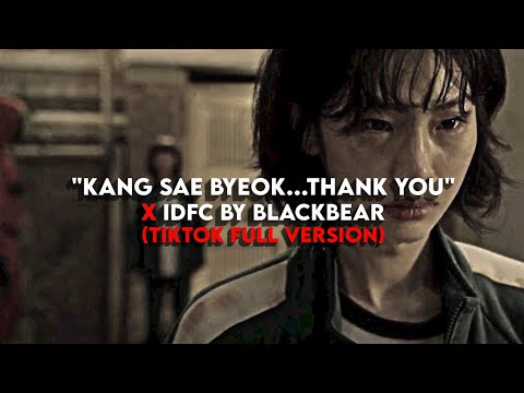 "𝐾𝑎𝑛𝑔 𝑠𝑎𝑒 𝑏𝑦𝑒𝑜𝑘..𝑇ℎ𝑎𝑛𝑘 𝑦𝑜𝑢" 𝑋 𝐼𝐷𝐹𝐶  (TikTok full version)