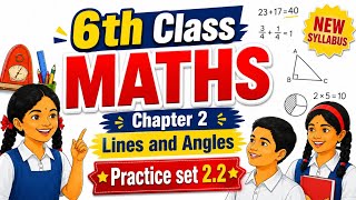 Practice Set 2.2 Class 6 Chapter 2 Lines and Angles Maths Std 6 2026-27