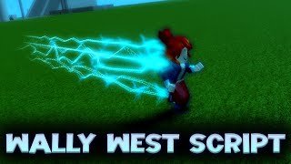 Wally West Script Showcase - ROBLOX EXPLOITING