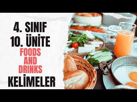 4. SINIF İNGİLİZCE 10. ÜNİTE FOODS AND DRINKS KELİMELER #İNGİLİZCE