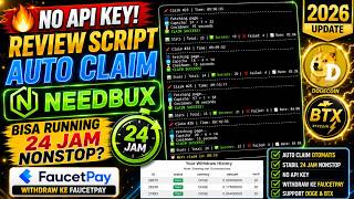 🔥No Api Key‼️ Reviewing Auto Claim Script for NEEDBUX — Can It Run 24/7 Nonstop? | FaucetPay 2026