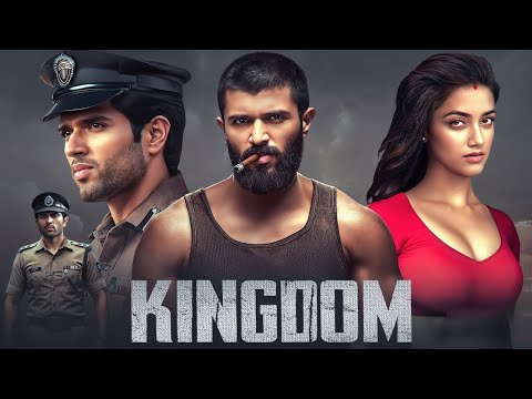 Vijay Devarkonda New South Movie 2025 | KINGDOM Full Movie Hindi Dubbed | Latest South Movie 2025 HD