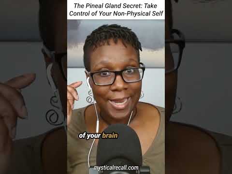 Unlock OBE Mastery with Your Pineal Gland #outofbodyexperience #obe #pinealgland #mystical