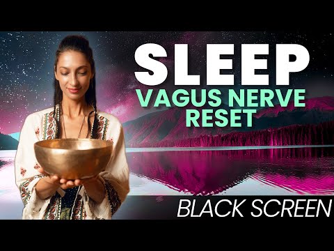 Vagus Nerve Reset for Sleep | Sound Bath Healing Meditation for Bedtime | Singing Bowls