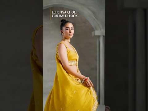 Perfect Lehenga Choli for Haldi Ceremony | Wedding Wear 2025