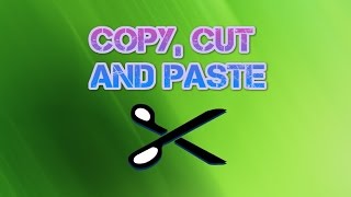 #01 Easy PC Tutorials - Copy, Cut and Paste