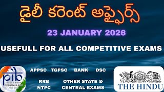 Daily Current Affairs In Telugu | 23 Jan 2026 | APPSC | TGPSC | For All Competitive Exams