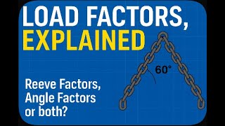 Load Factors for Dogging and Rigging EXPLAINED