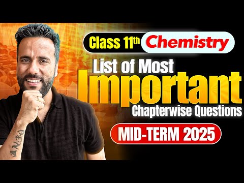 Most Important Questions | Chemistry Class 11 | Mid Term Chapter wise by Ashu Sir