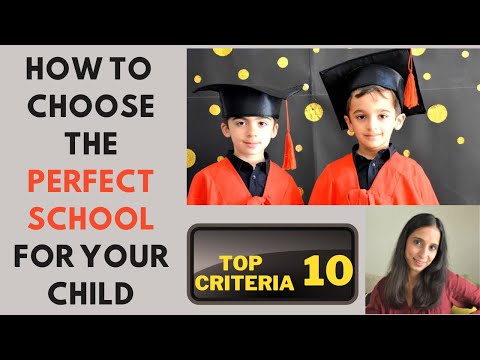 How to Choose the Best School for your child in India |10 Tips & Criteria for School Selection