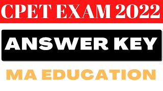 CPET ANSWER KEY 2022 EDUCATION BY EDUCATION SHIKSHA || COMMON PG ENTRANCE ANSWER KEY 2022 EDUCATION