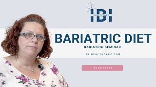 Bariatric Seminar - Bariatric Diet - IBI Healthcare Institute