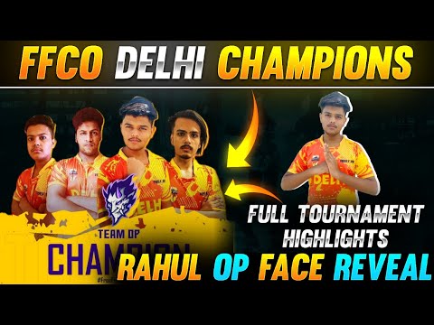 FFCO DELHI FINAL HIGHLIGHTS - TEAM OP | RAHUL OP FACE REVEAL | FFCO CHAMPIONS