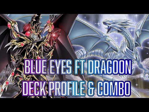 YUGIOH Blue Eyes White Dragon ft Dragoon Deck Profile & Combo