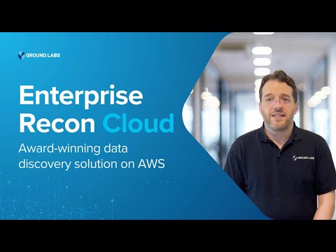 Introducing Enterprise Recon Cloud, now available on AWS Marketplace
