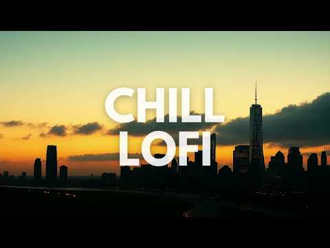 LOFI CHILL | Lofi Vibes Night Focus