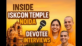 Exclusive Interviews at ISKCON Temple Noida | Spiritual Stories | MGB Digital India