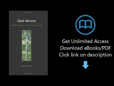 Download Dark Mirrors: Azazel and Satanael in Early Jewish Demonology [P.D.F]