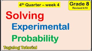 Solving Experimental probability Math 8 Matatag or revised k to 10 Fourth quarter week 4