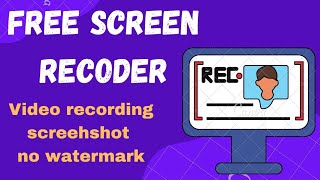 Free Screen Recoder For Windows 7.8.10 !! screen recording Screen shots 2022