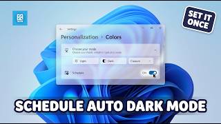 How to Schedule Auto Dark Mode in Windows 11 (2026)