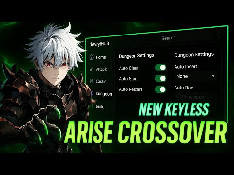 New Best Keyless Arise Crossover Script | Auto Dungeon, Auto Castle,Unlock Gamepass And Much More