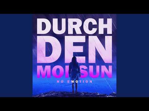Durch Den Monsun (Techno Version)